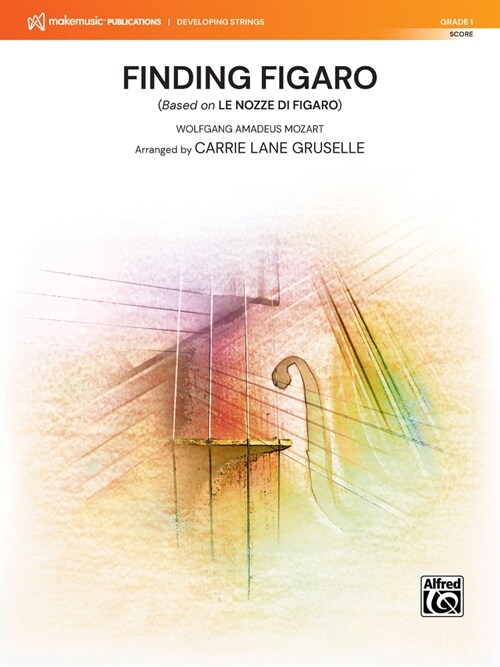 Finding Figaro: (Based on Le Nozze Di Figaro), Conductor Score (Paperback)