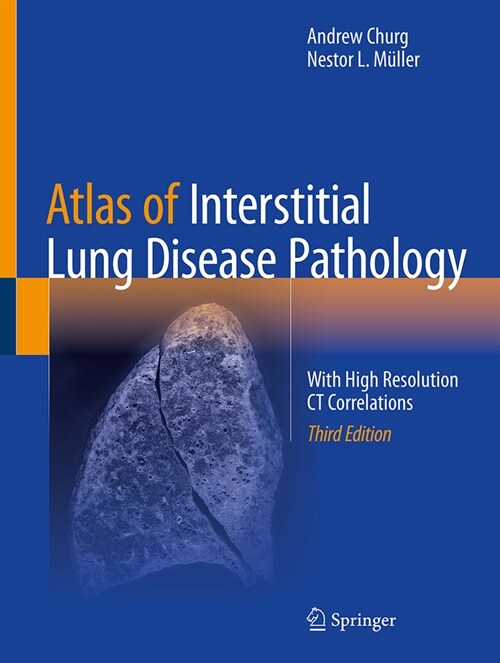 Atlas of Interstitial Lung Disease Pathology: With High Resolution CT Correlations (Hardcover, 3, Third 2025)