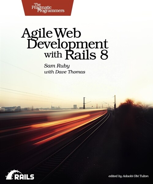 Agile Web Development with Rails 8 (Paperback)
