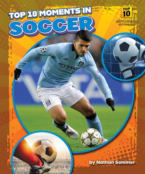 Top 10 Moments in Soccer (Paperback)
