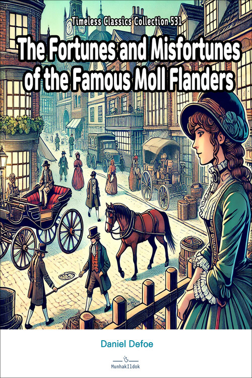 The Fortunes and Misfortunes of the Famous Moll Flanders 커버