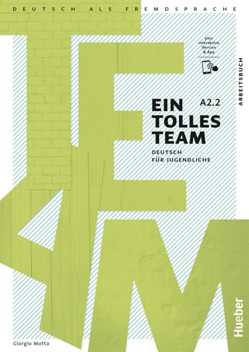 Ein tolles Team A2.2, m. 1 Buch, m. 1 Beilage (WW)