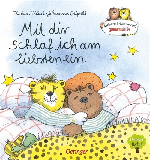 Nach einer Figurenwelt von Janosch. Mit dir schlaf ich am liebsten ein (Board Book)