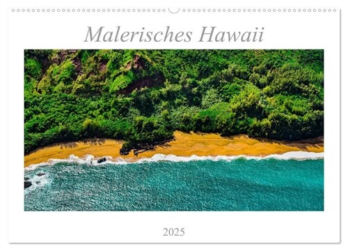 Malerisches Hawaii (Wandkalender 2025 DIN A2 quer), CALVENDO Monatskalender (Calendar)