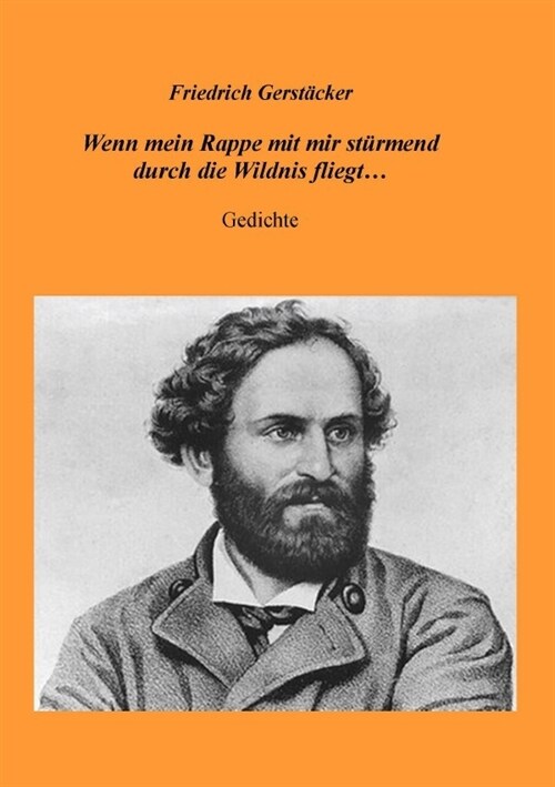 Wenn mein Rappe mit mir sturmend durch die Wildnis fliegt... (Paperback)