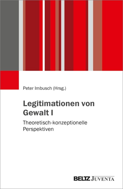 Legitimationen von Gewalt I (Paperback)