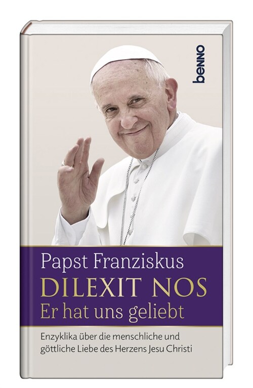 Dilexit nos. Er hat uns geliebt (Hardcover)