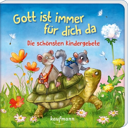 Gott ist immer fur dich da - Die schonsten Kindergebete (Board Book)