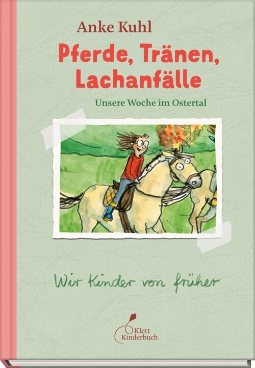 Pferde, Tranen, Lachanfalle | Unsere Woche im Ostertal (Hardcover)