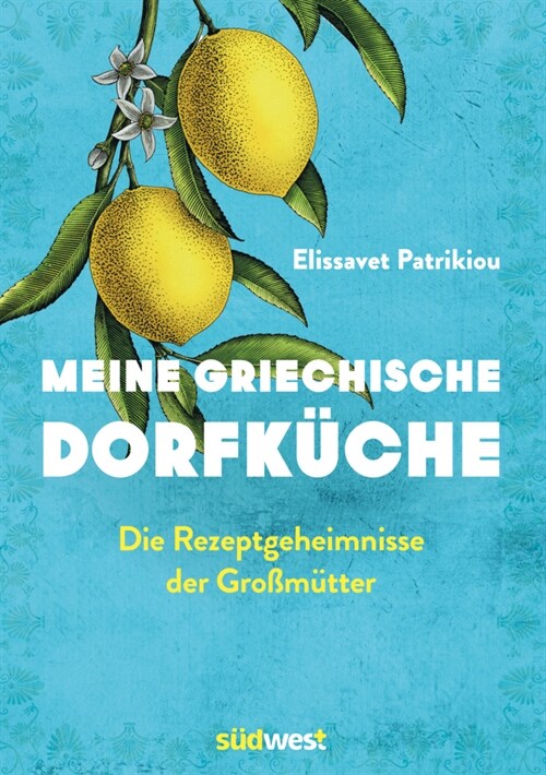 Meine griechische Dorfkuche (Hardcover)