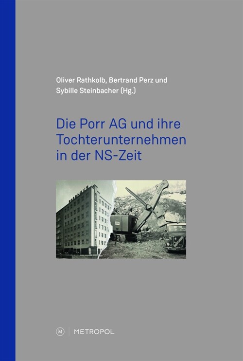 Die Porr AG und ihre Tochterunternehmen in der NS-Zeit (Paperback)