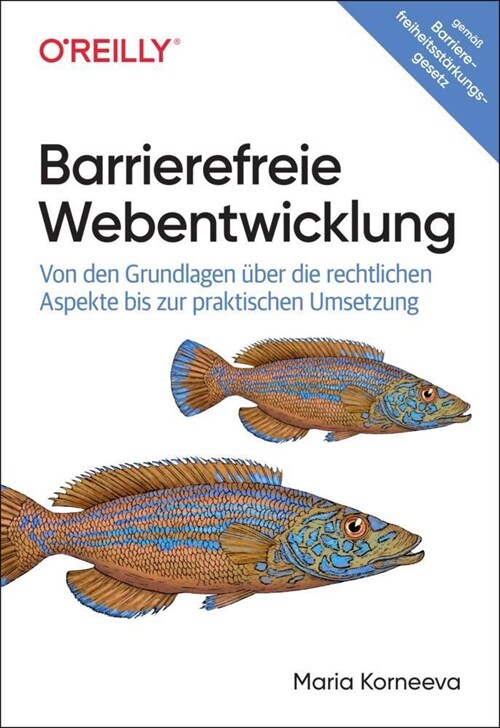Barrierefreie Webentwicklung (Paperback)