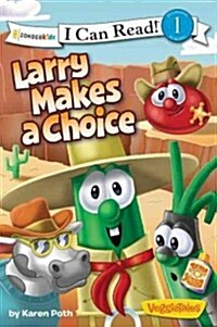 Larry Makes a Choice: Level 1 (Paperback)