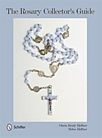 The Rosary Collectors Guide (Hardcover)