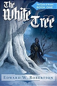 The White Tree: The Cycle of Arawn: Book I (Paperback)