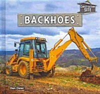 Backhoes (Library Binding)