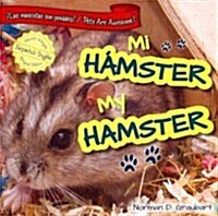 Mi H?ster / My Hamster (Library Binding)