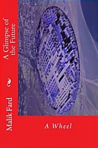 A Glimpse of the Future (Paperback)