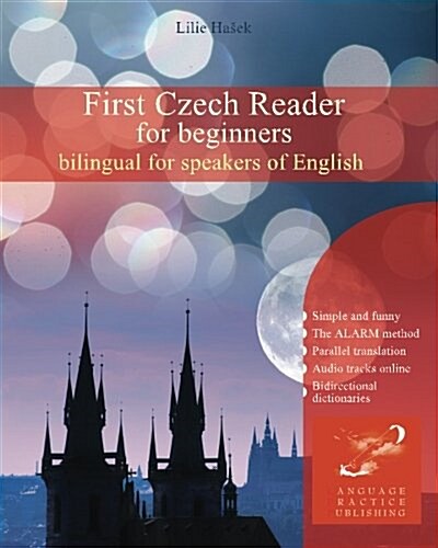 First Czech Reader for Beginners: Bilingual for Speakers of English (Paperback)