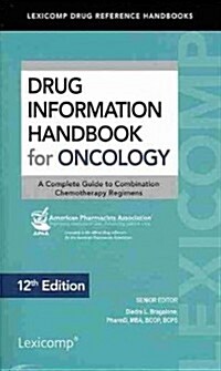 Drug Information Handbook for Oncology (Paperback, 12th)