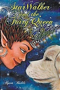 Starwalker and the Fairy Queen (Paperback)
