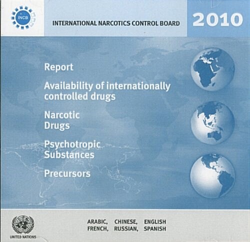 Intl Narcotics Cntrl Board Pub Rpt 2010 (Audio CD)