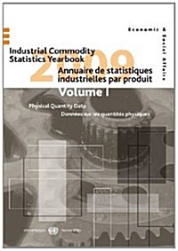 Industrial Commodity Statistics Yearbook: 2009 (Paperback, Revised)