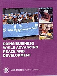 Doing Business While Advancing Peace and Development (Paperback)