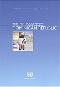 Investment Policy Review: Dominican Republic (Paperback)