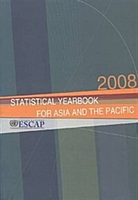 Statistical Yearbook For Asia And The Pacific 2008 (Paperback)