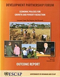 Development Partnership Forum: Economic Policies for Growth and Poverty Reduction (Paperback)