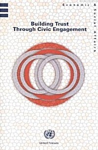Building Trust Through Civic Engagement (Paperback)