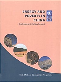 Energy and Poverty in China: Challenges and the Way Forward (Paperback)