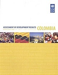Assessment of Development Results: Colombia (Paperback)