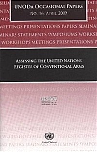 Oda Occasional Papers: Assessing the United Nations Register of Conventional Arms (Paperback)