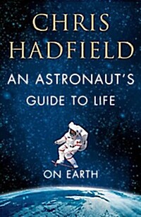[중고] An Astronauts Guide to Life on Earth