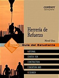 Reinforcing Ironwork Trainee Guide in Spanish, Level 1 (Paperback)