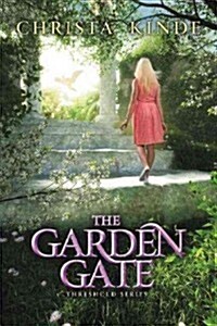 The Garden Gate (Hardcover)