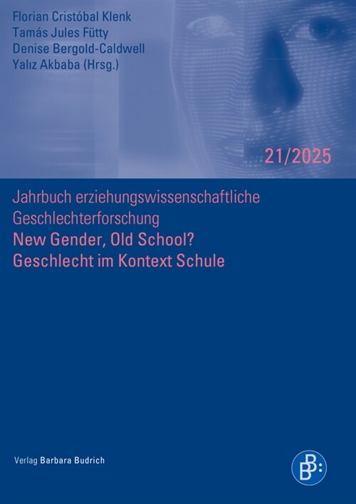 New Gender, Old School Geschlecht im Kontext Schule (Paperback)