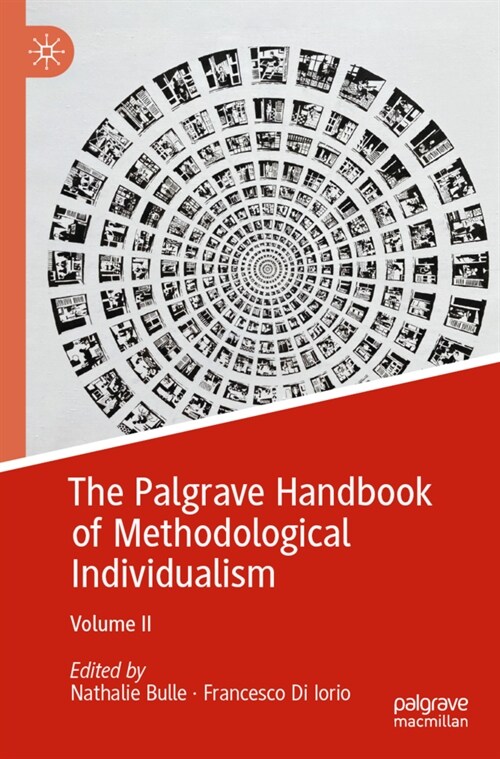 The Palgrave Handbook of Methodological Individualism: Volume II (Paperback)