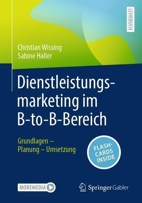 Dienstleistungsmarketing im B-to-B-Bereich, m. 1 Buch, m. 1 E-Book (WW)