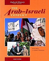 The Arab-Israeli Conflict (Paperback)