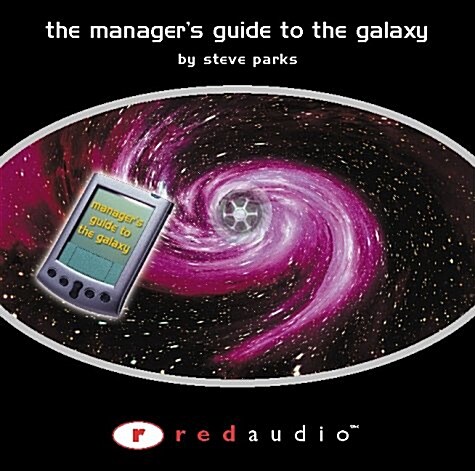 Managers Guide to the Galaxy (Hardcover)