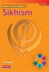 Modern World Religions: Sikhism Pupil Book Core (Paperback)