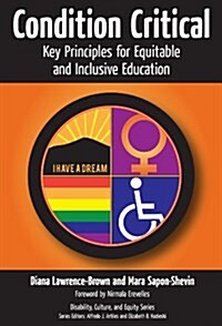 Condition Critical--Key Principles for Equitable and Inclusive Education (Hardcover)