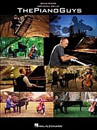 The Piano Guys : Solo Piano and Optional Cello (Paperback)