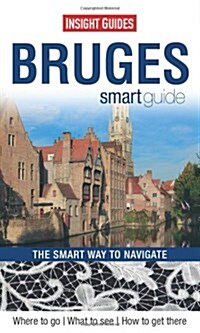 Insight Guides: Bruges Smart Guide (Paperback)
