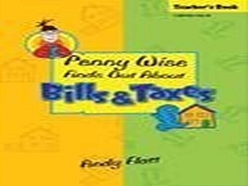 Penny Wise Finds Out About Bills and Taxes (Paperback)