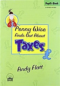 Penny Wise Finds Out About Taxes (Paperback)