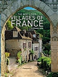 The Best Loved Villages of France (Hardcover)